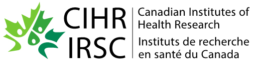 Canadian Institutes of Health Research (CIHR) / Instituts de recherche en santé du Canada (IRSC) Canadian Institutes of Health Research (CIHR) / Instituts de recherche en santé du Canada (IRSC)