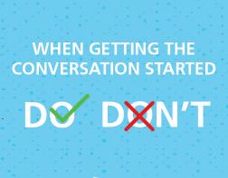 When Getting the Conversation Started